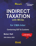 INDIRECT TAXATION Containing GST & Customs (For CMA Inter)